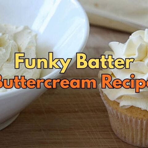 Funky Batter Buttercream Recipe
