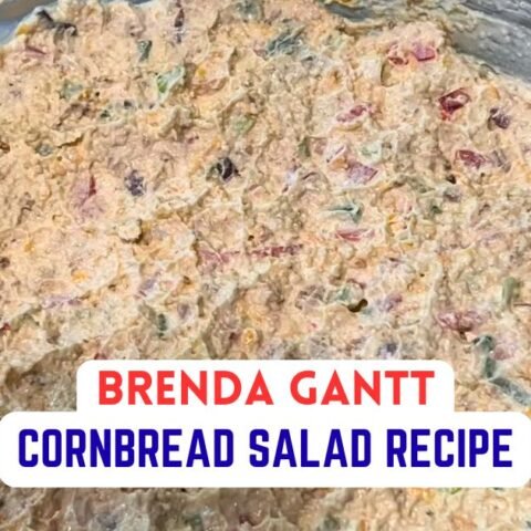 Brenda Gantt Cornbread Salad Recipe