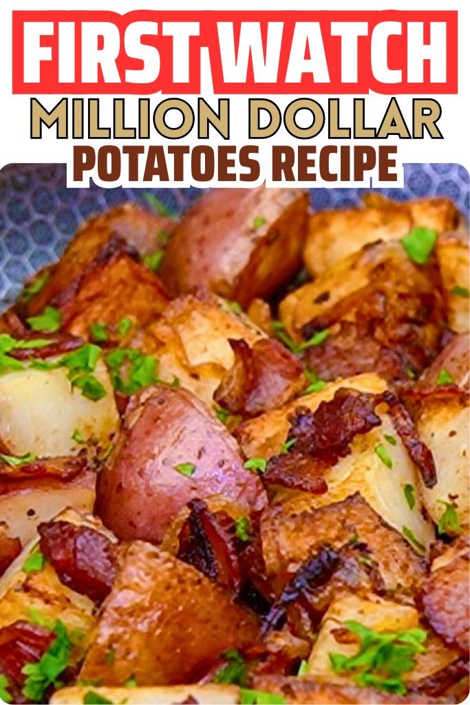 First Watch Million Dollar Potatoes Copycat Recipe