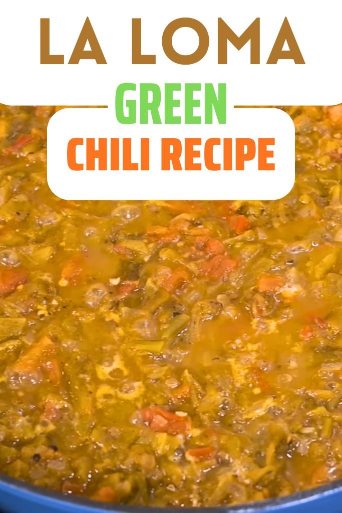 La Loma Green Chili Copycat Recipe