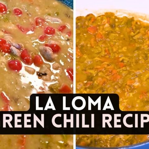 La Loma Green Chili Recipe