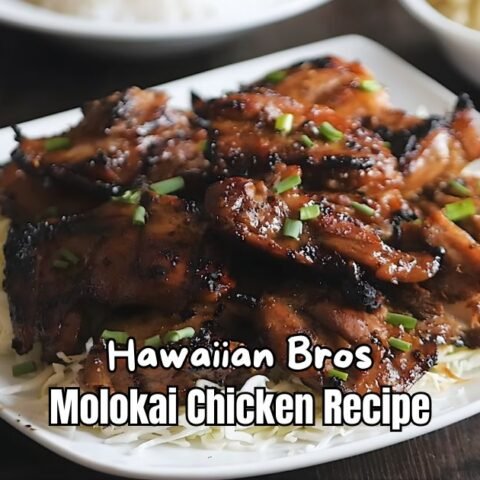 Hawaiian Bros Molokai Chicken Recipe