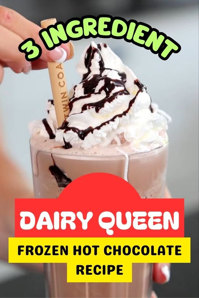 Dairy Queen Frozen Hot Chocolate Recipe Copycat