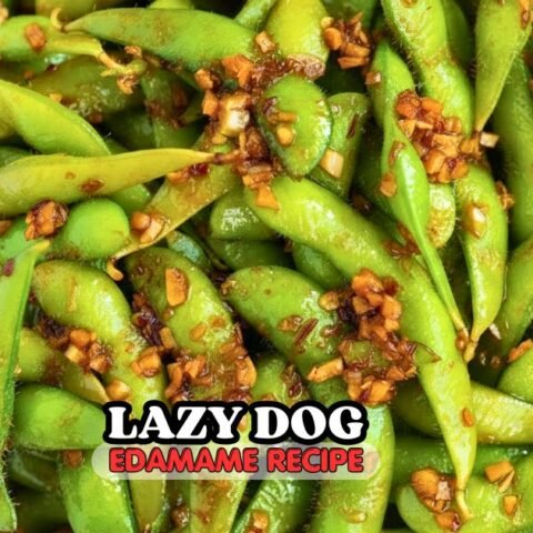 Lazy Dog Edamame Recipe
