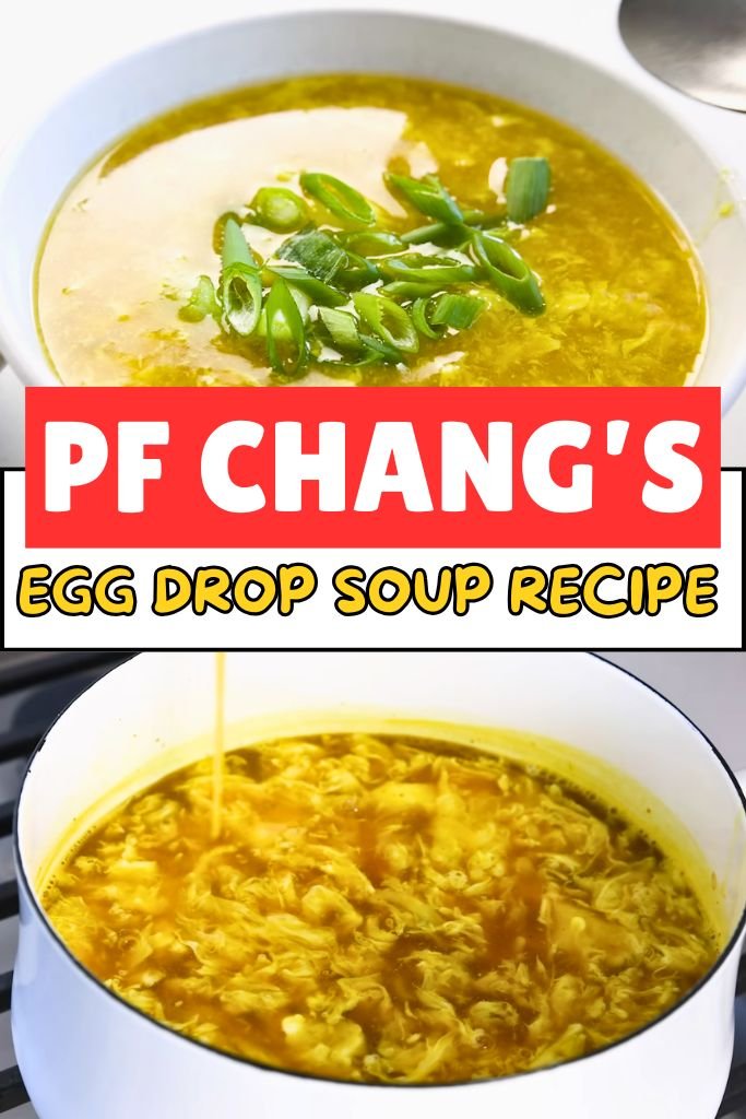 PF Chang’s Egg Drop Soup Recipe