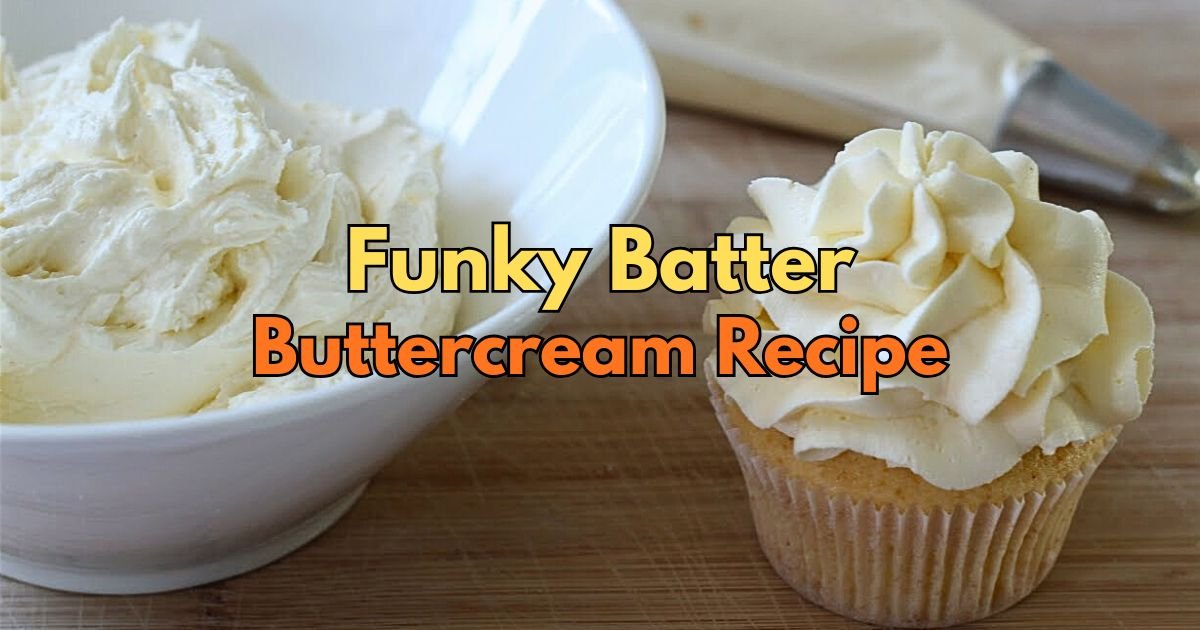Funky Batter Buttercream Recipe