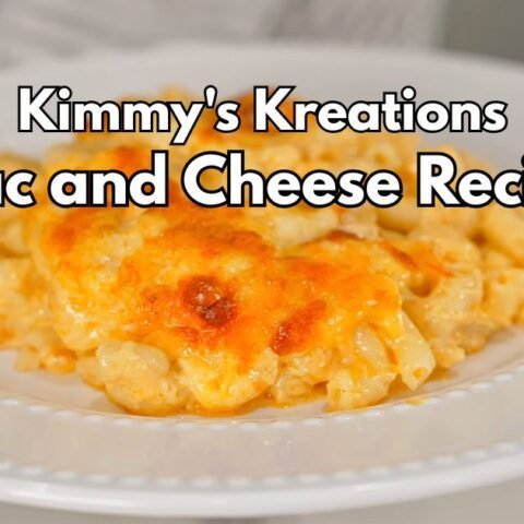 Kimmy's Kreations Mac and Cheese Recipe