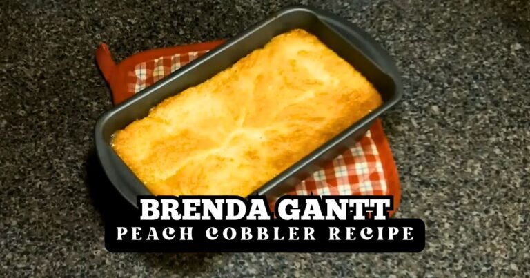 Brenda Gantt Peach Cobbler Recipe