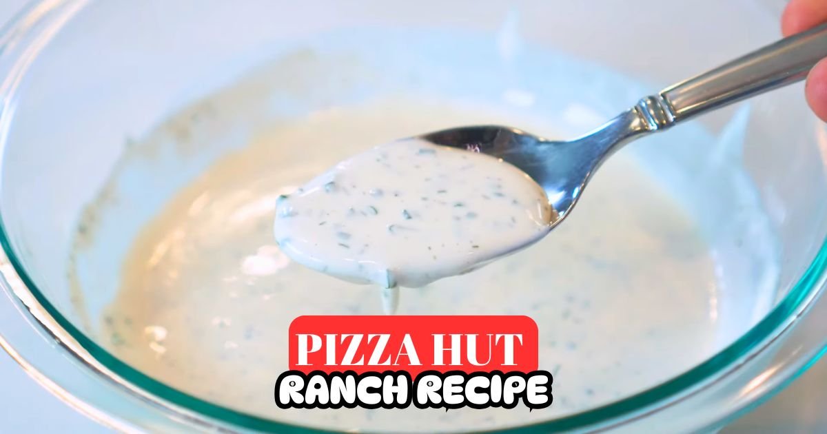Pizza Hut Ranch Recipe