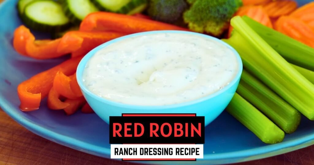 Red Robin Ranch Dressing Recipe
