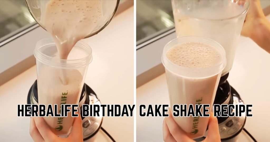 Herbalife Birthday Cake Shake Recipe
