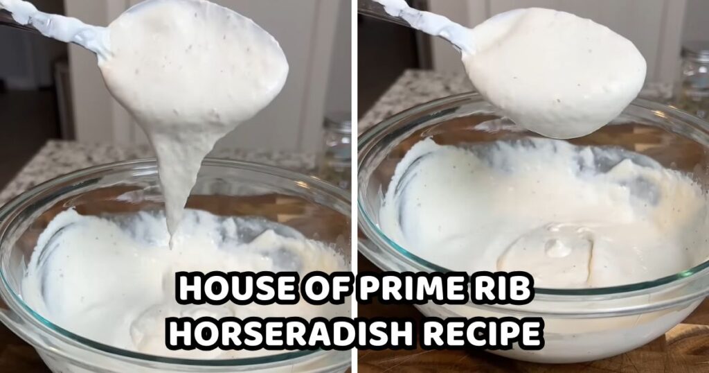 House Of Prime Rib Horseradish Recipe